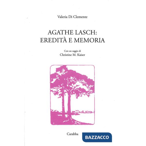 Agathe Lasch: eredità e memoria