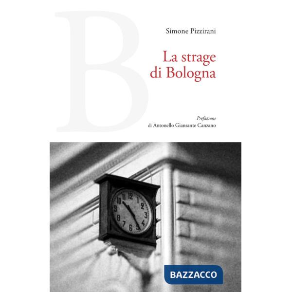 Strage di Bologna (La)