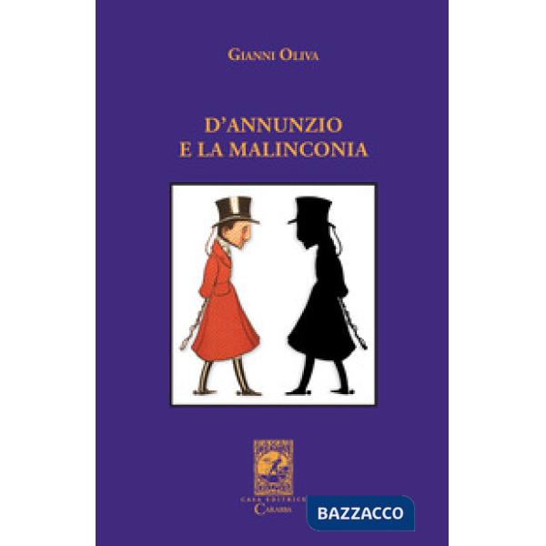 D'Annunzio e la malinconia