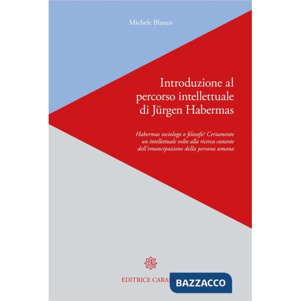 Introduzione al percorso intellettuale di Jürgen Habermas. Habermas sociologo o filosofo? Certamente un intellettuale volto alla