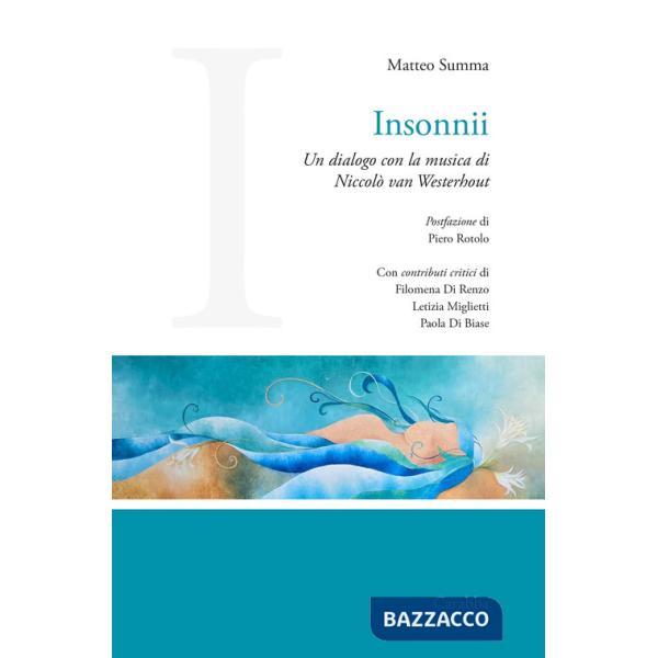 Insonnii. Un dialogo con la musica di Niccolò van Westerhout