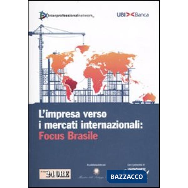 Impresa verso i mercati internazionali: Focus Brasile (L')