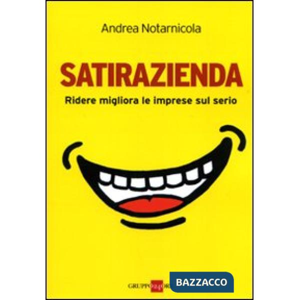 Satirazienda. Ridere migliora le imprese sul serio