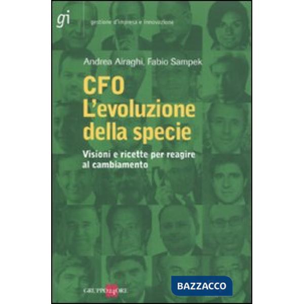 CFO. L'evoluzione della specie. Visioni e ricette per reagire al cambiamento