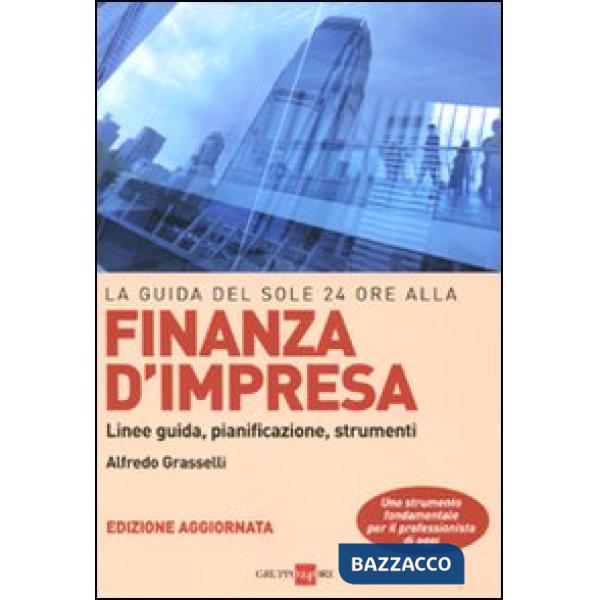 Guida del Sole 24 Ore al management dell'energia. Mercato e catena del valore, modelli di business, sistemi di gestione e normat