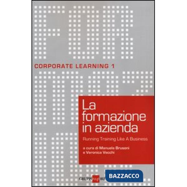 Formazione in azienda. Running training like a business (La)