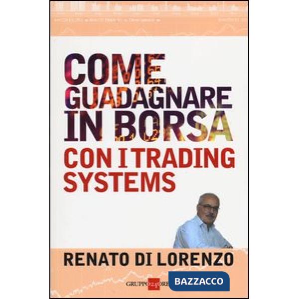 Come guadagnare in borsa con i trading systems