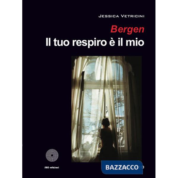 Bergen. Il tuo respiro è il mio