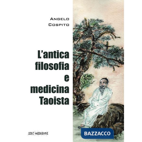 Antica filosofia e medicina taoista (L')