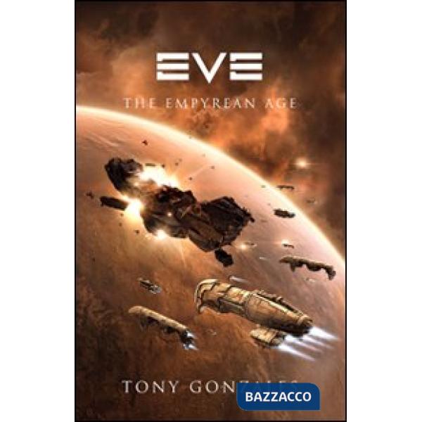 Eve. The Empyrean Age