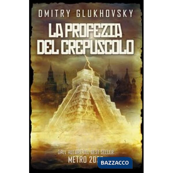 Profezia del crepuscolo (La)