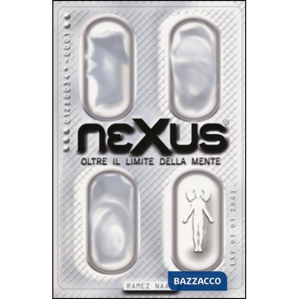 Nexus. Oltre il limite della mente