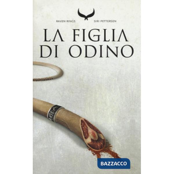 Figlia di Odino. Raven rings (La). Vol. 1