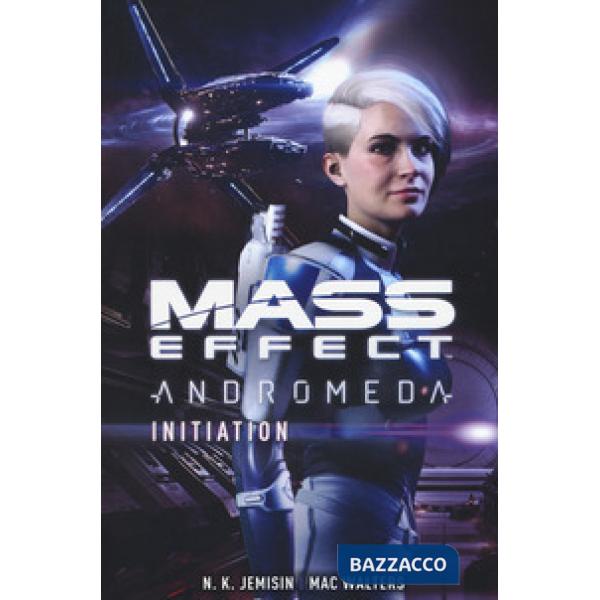 Mass effect. Andromeda. Initiation