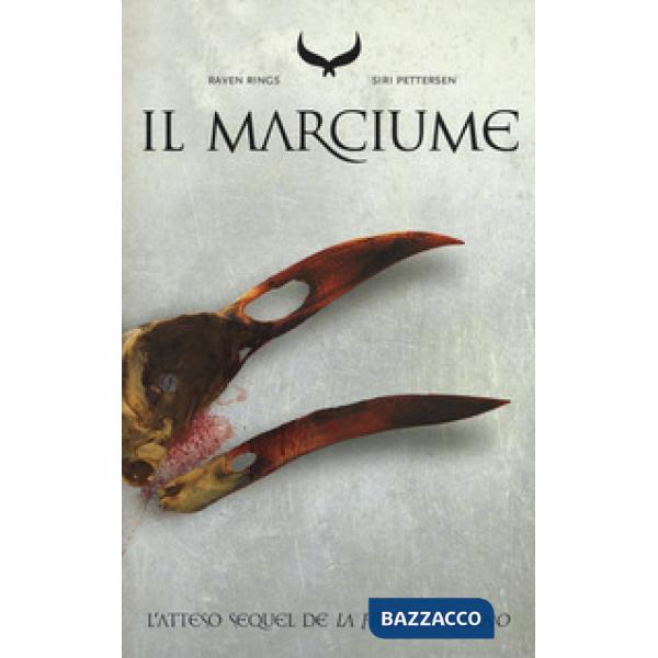 Marciume. Raven rings (Il). Vol. 2