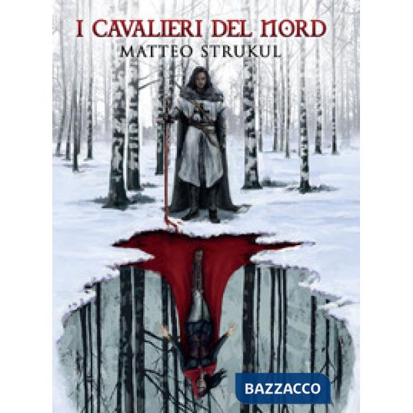 Cavalieri del Nord (I)