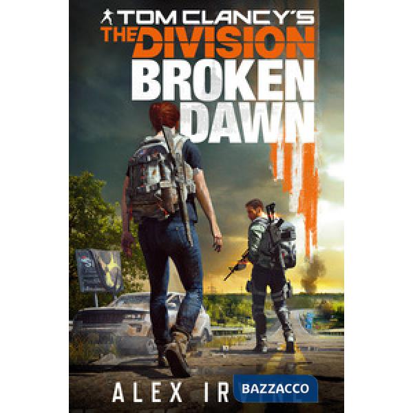 Tom Clancy's the division. Broken dawn