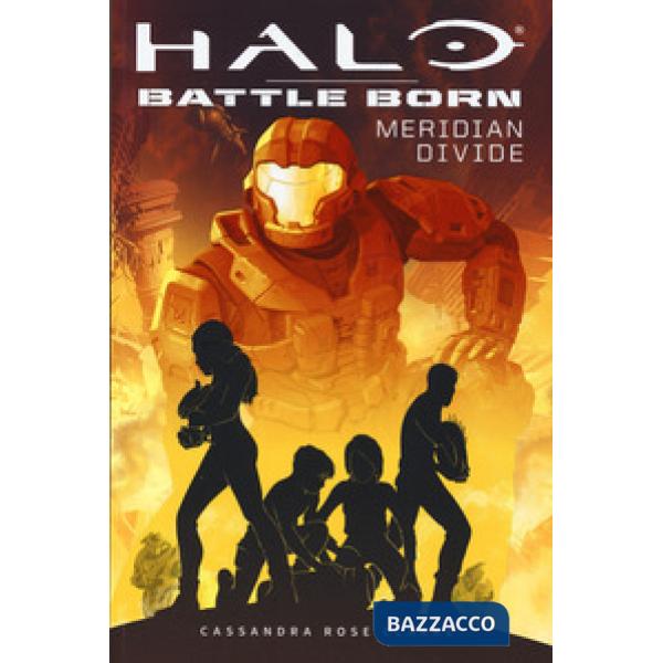 Meridian divide. Halo. Battle born