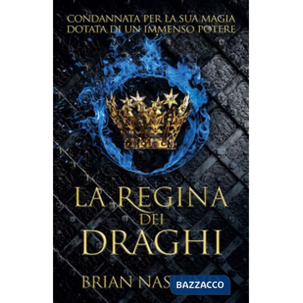 Regina dei draghi (La)