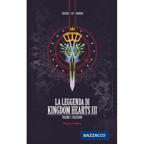 Leggenda di Kingdom hearts (La). Vol. 1: Creazione