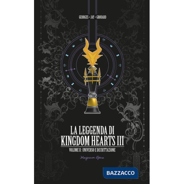 Leggenda di Kingdom hearts (La). Vol. 2: Universo e decrittazione