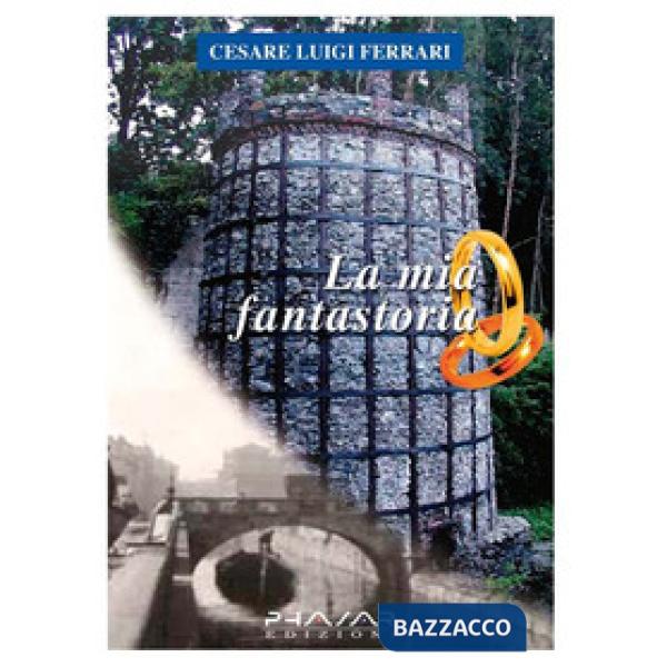 Mia fantastoria (La)