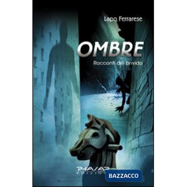Ombre. Racconti del brivido