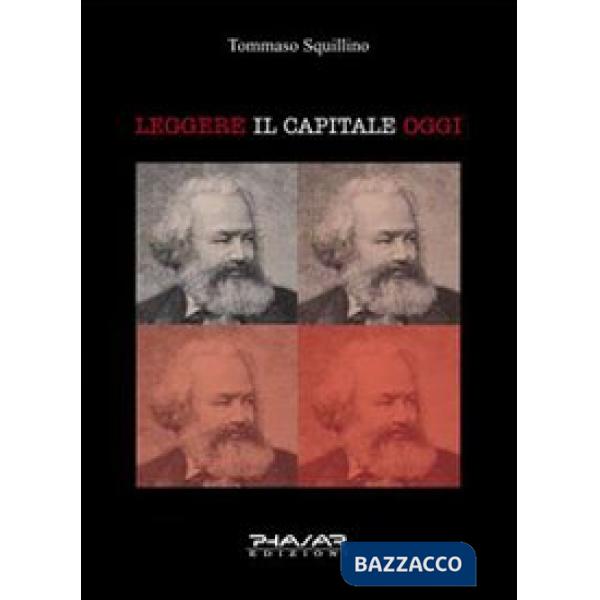 Leggere il Capitale oggi
