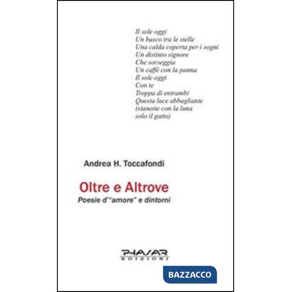 Oltre e altrove. Poesie d'«amore» e dintorni