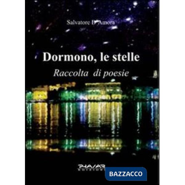 Dormono, le stelle