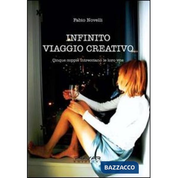 Infinito viaggio creativo