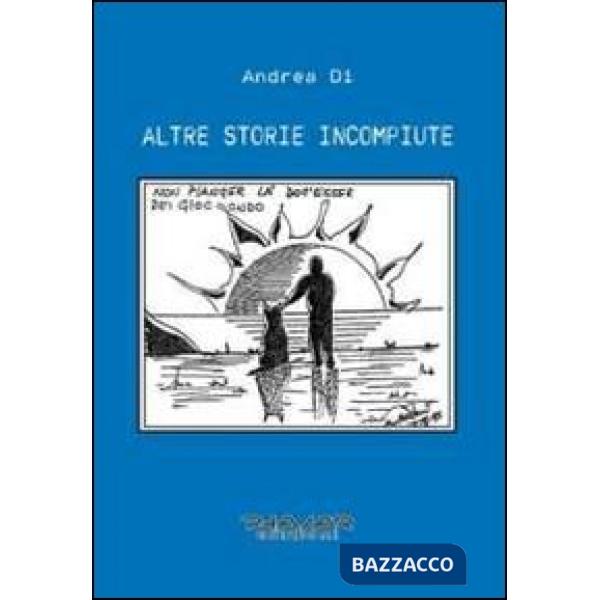 Altre storie incompiute