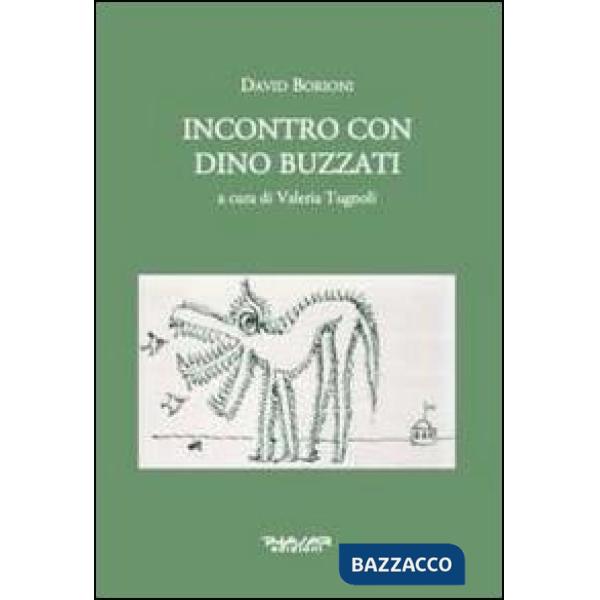 Incontro con Dino Buzzati
