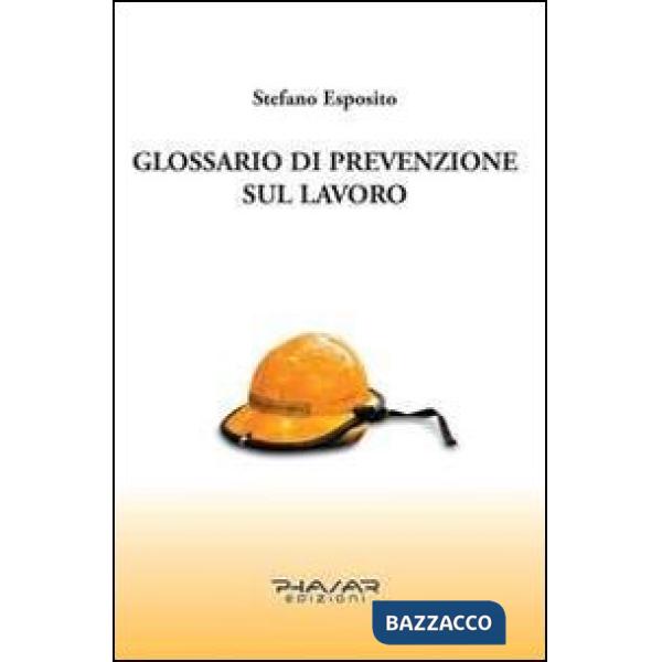 Glossario di prevenzione sul lavoro