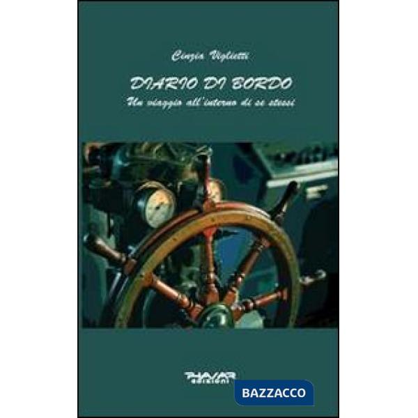Diario di bordo. Un viaggio all'interno di se stessi