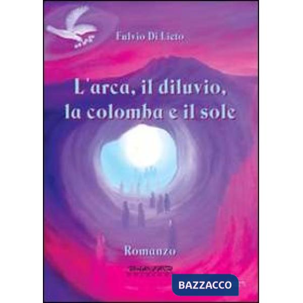 Arca, il diluvio, la colomba e il sole (L')