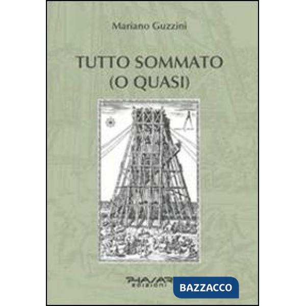 Tutto sommato (o quasi)