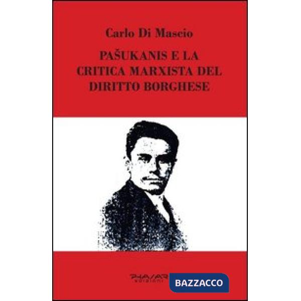 Pasukanis e la critica marxista del diritto borghese