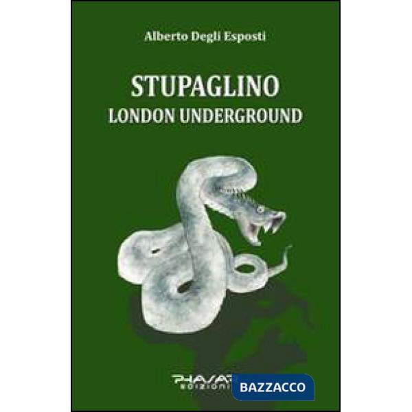 Stupaglino London underground
