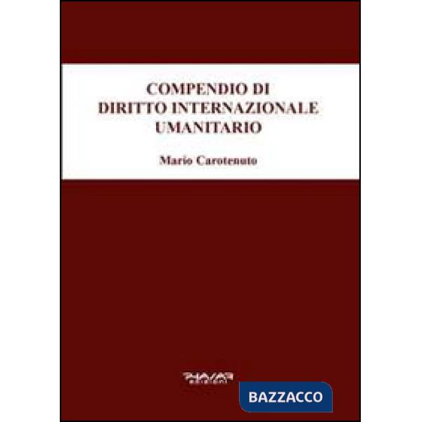 Compendio di diritto internazionale umanitario