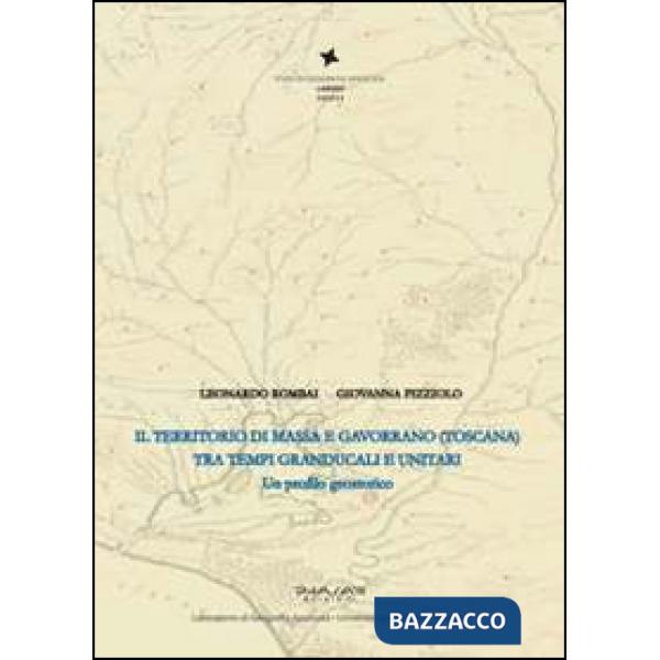 Territorio di Massa e Gavorrano (Toscana) tra tempi granducali e unitaria. Un pr