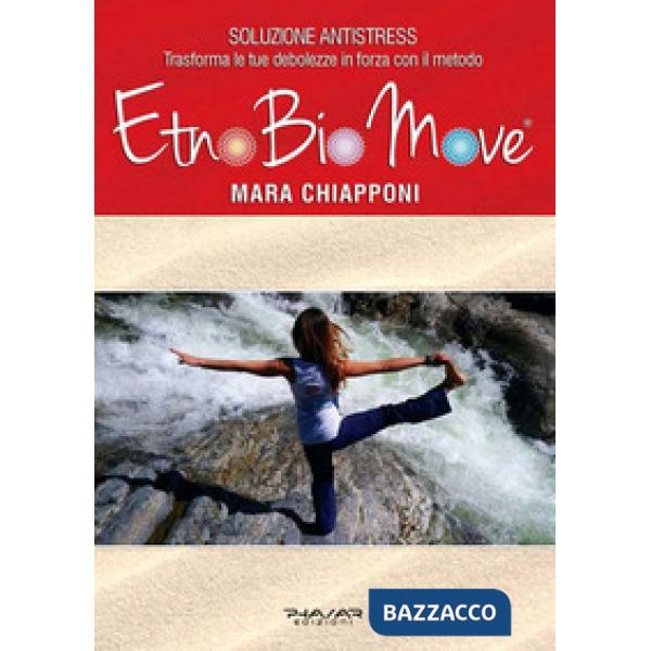 EtnoBioMove. Soluzione Antistress