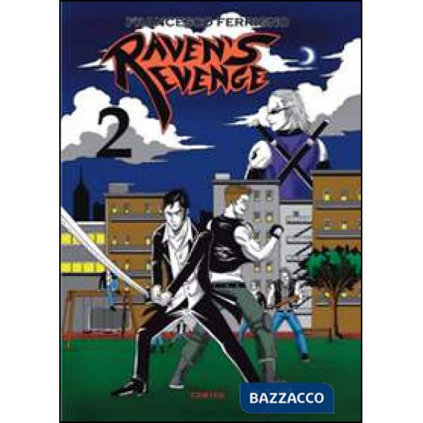 Raven's revenge. Vol. 2