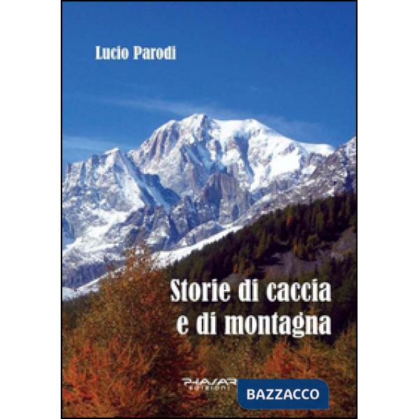 Storie di caccia e di montagna