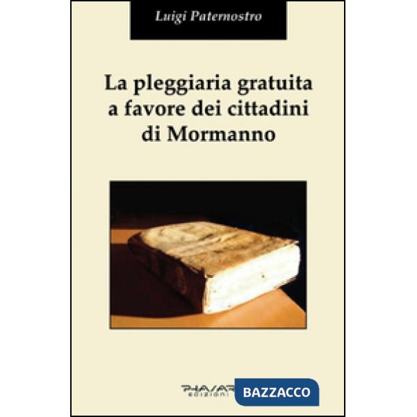 Pleggiaria gratuita a favore dei cittadini di Mormanno (La)