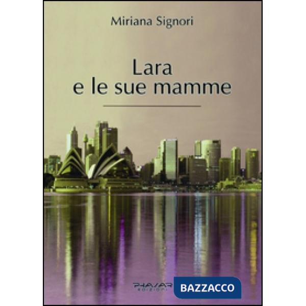 Lara e le sue mamme