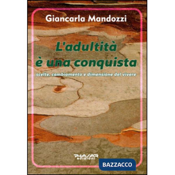 Adultità è una conquista (L')