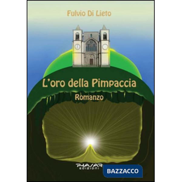 Oro della Pimpaccia (L')