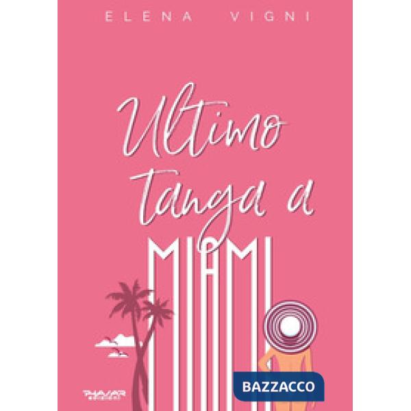 Ultimo tanga a Miami