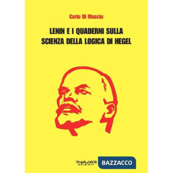 Lenin e i Quaderni sulla Scienza della logica di Hegel